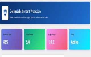 DesheeLabs Content Protection