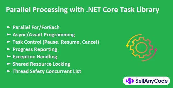 Efficient Parallel Processing Using .NET Core 7 Task Library