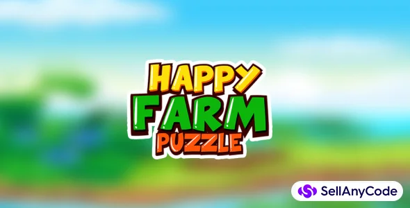 Match 3: Happy Rush Puzzle. Farm 3 Match Game Template Unity. Earning Money Every Month (Include Graphics)