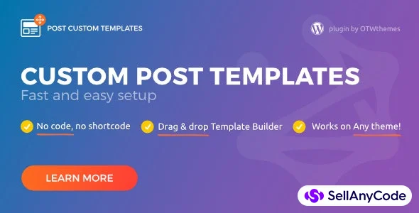 Post Custom Templates Pro - WordPress Plugin