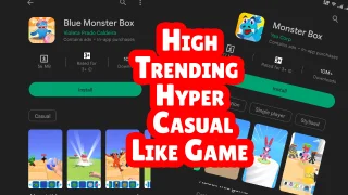Blue Monster Box – Hyper Casual Trending Game