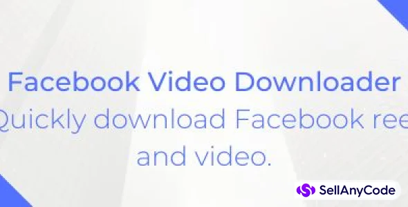 Facebook Video and Reel Downloader