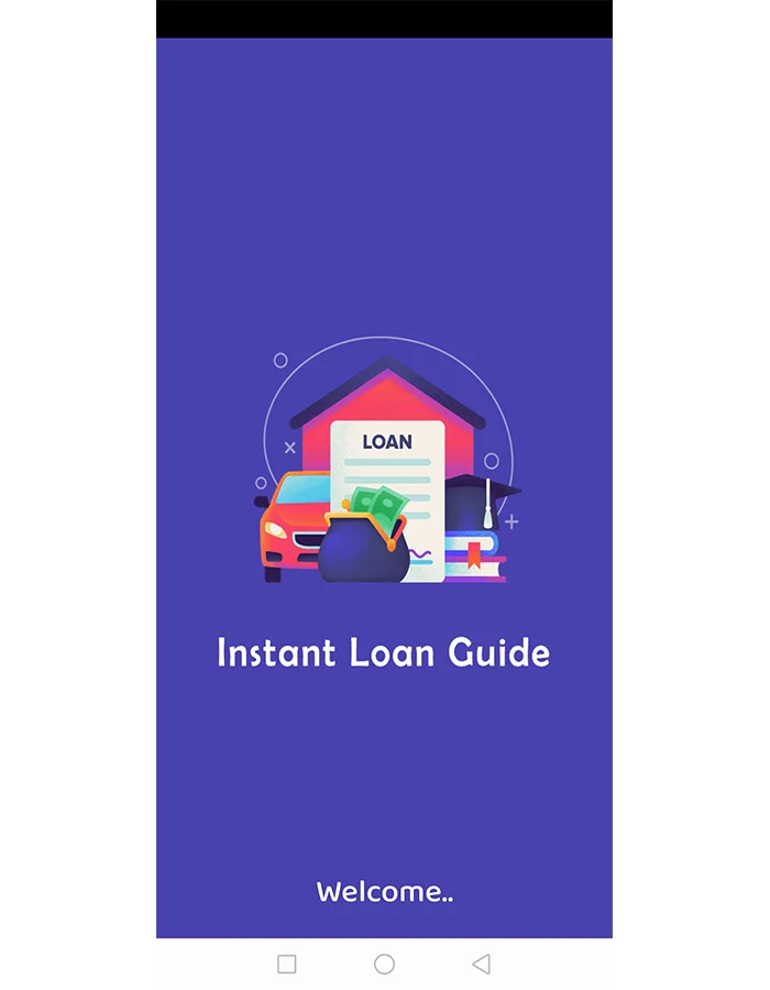 Android Instant Loan Guide App (Android 11) — screenshot 1