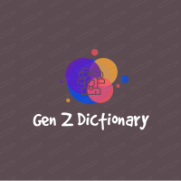 Gen Z Mini Dictionary